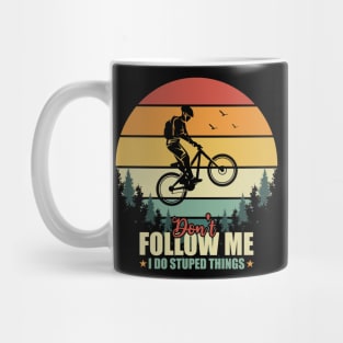 Dont Follow Me I Do Stupid Things Biker Retro Vintage Sunset Mug